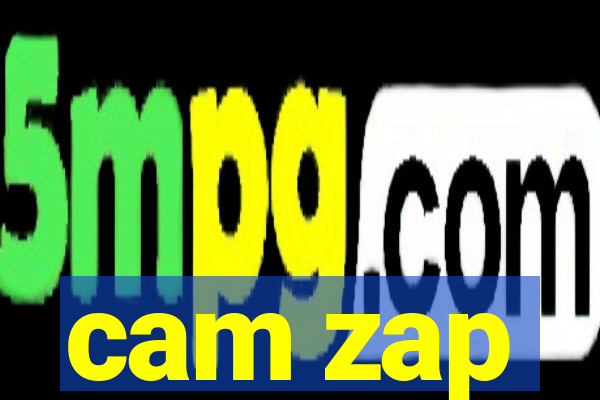 cam zap